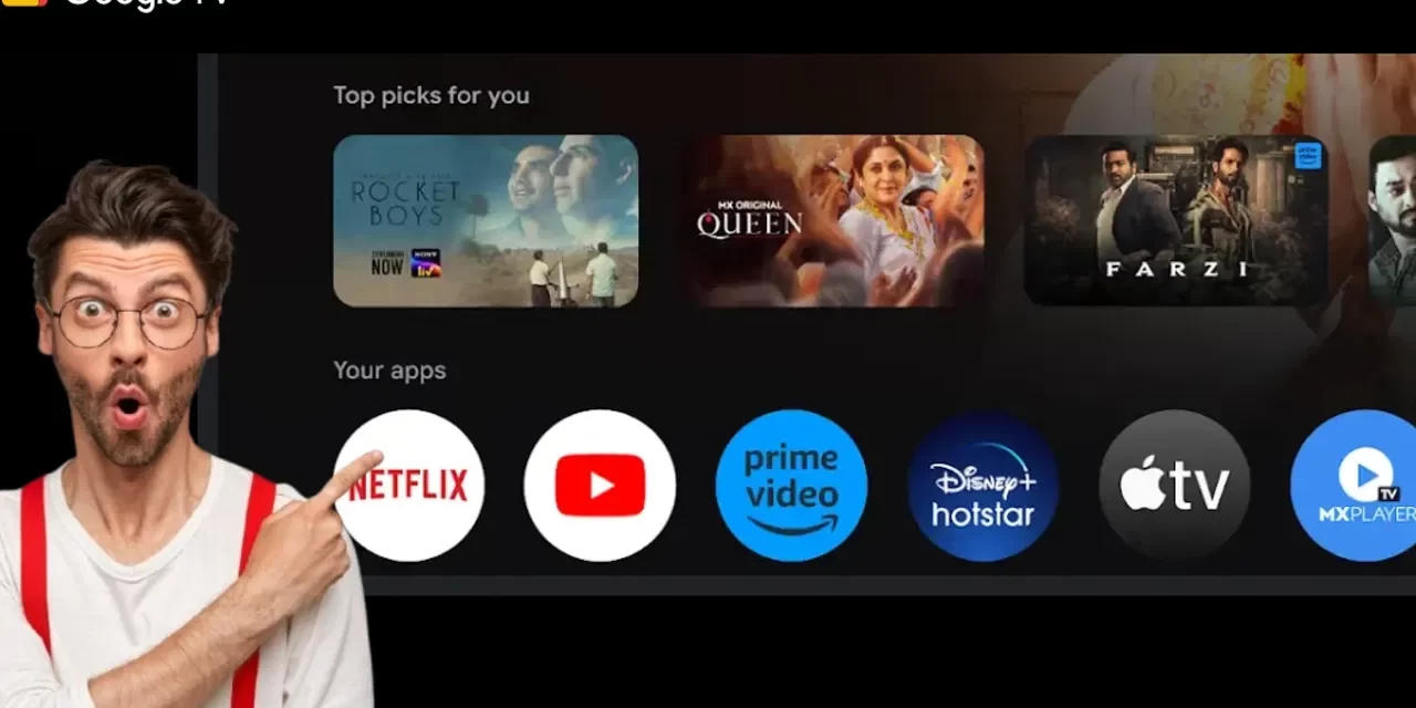 Google TV: Netflix-Prime और Disney एक ही ऐप्लीकेशन पर मिलेंगे सब